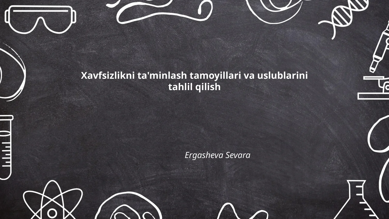 Xavfsizlikni ta'minlash tamoyillari va uslublarini tahlil qilish