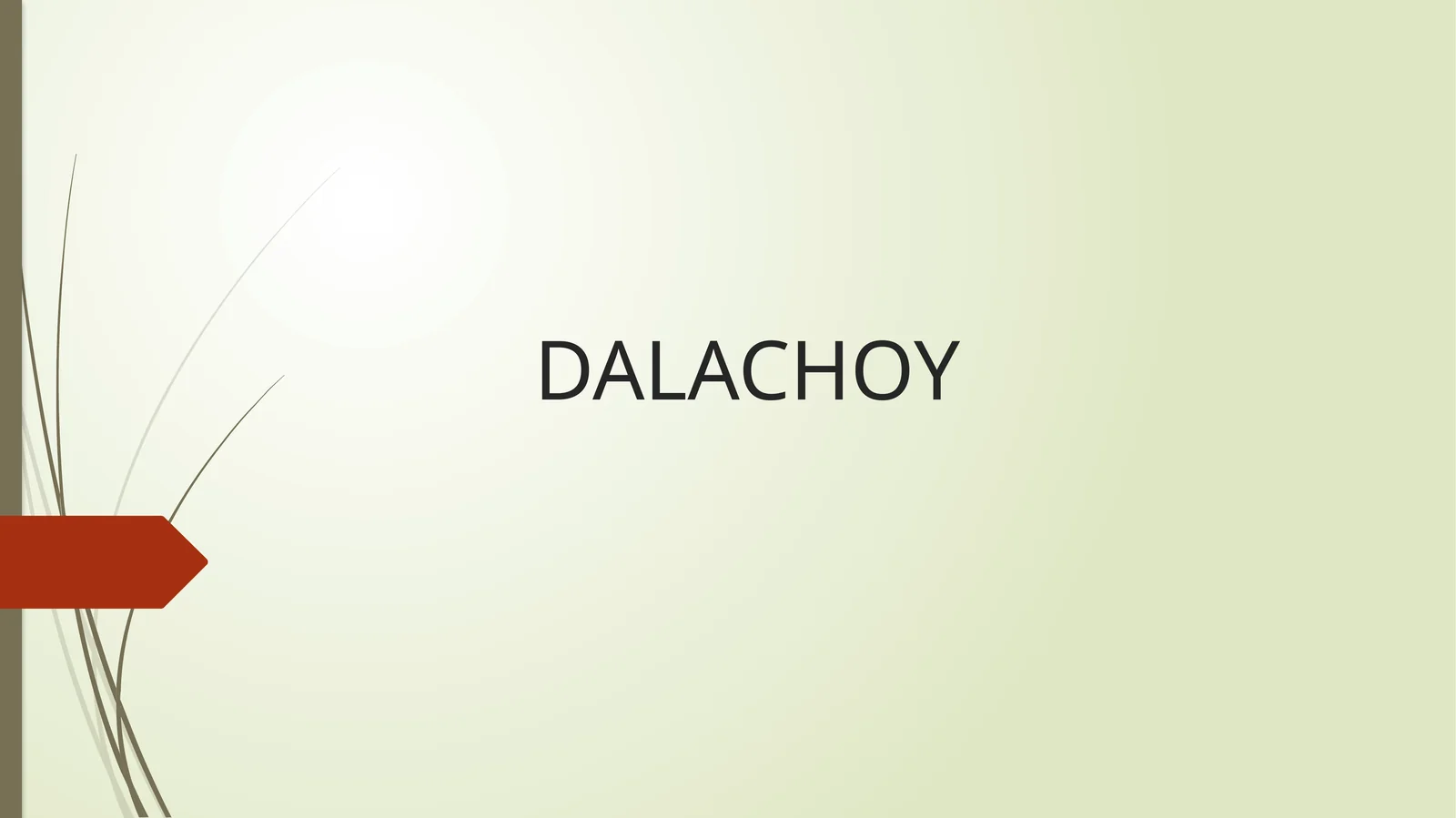 DALACHOY