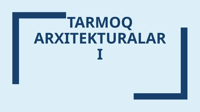 Tarmoq arxitekturalari