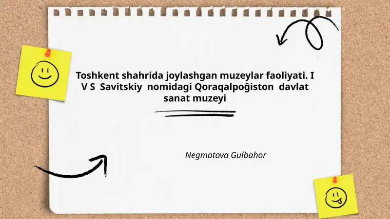 Toshkentdagi muzeylar va I.V. Savitskiy muzeyi o'rtasidagi ko'rgazma almashinuvlari