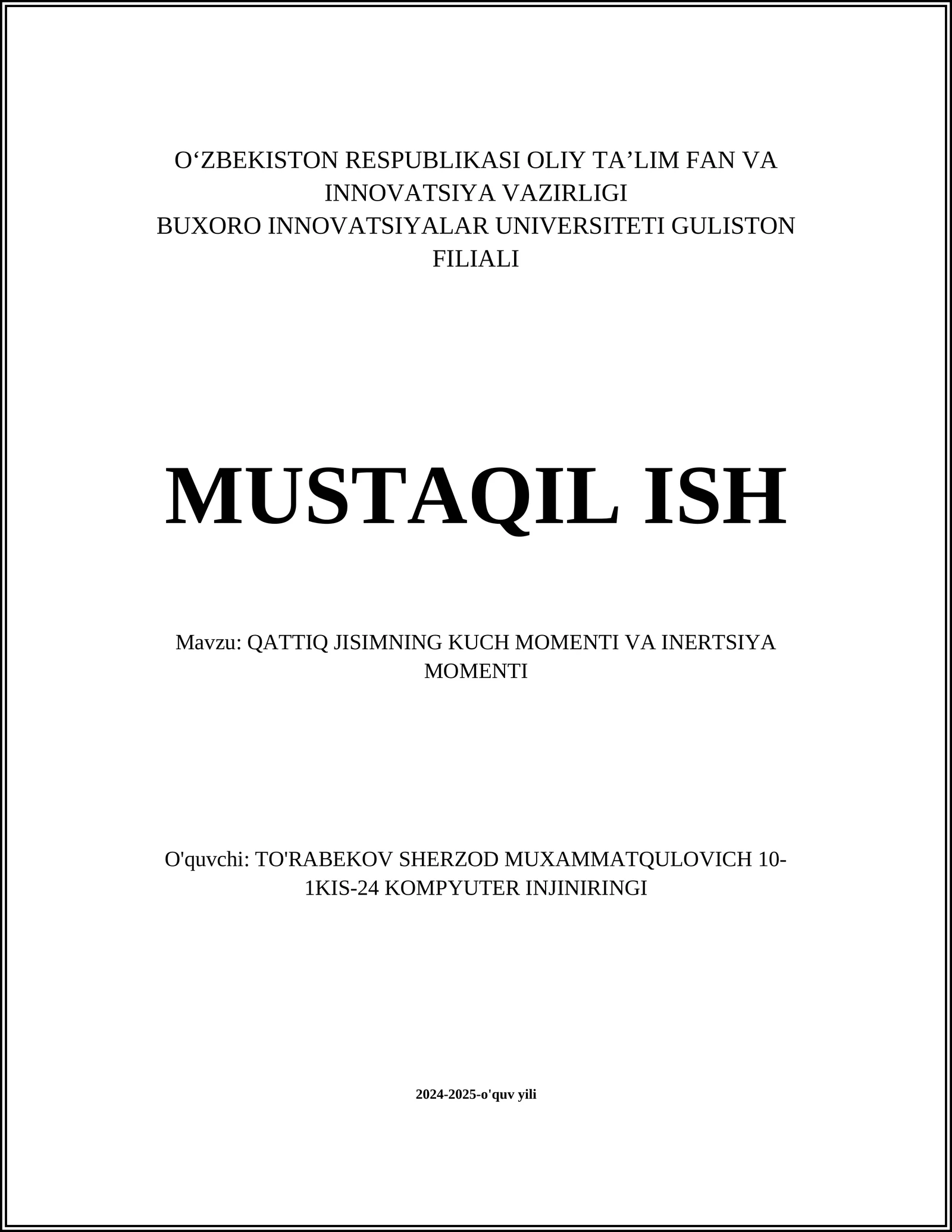 QATTIQ JISIMNING KUCH MOMENTI VA INERTSIYA MOMENTI