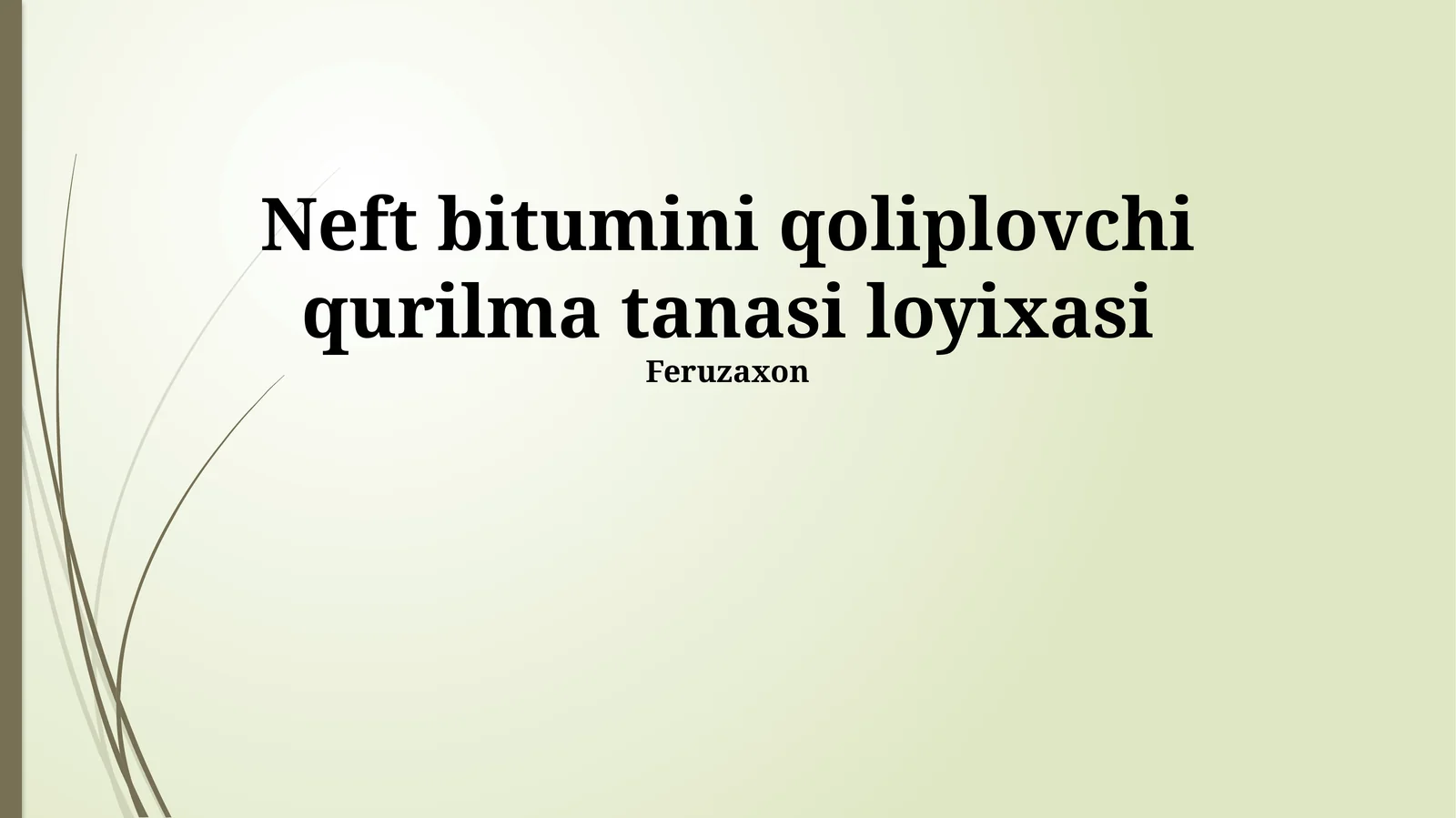 Neft bitumini qoliplovchi qurilma tanasi loyixasi