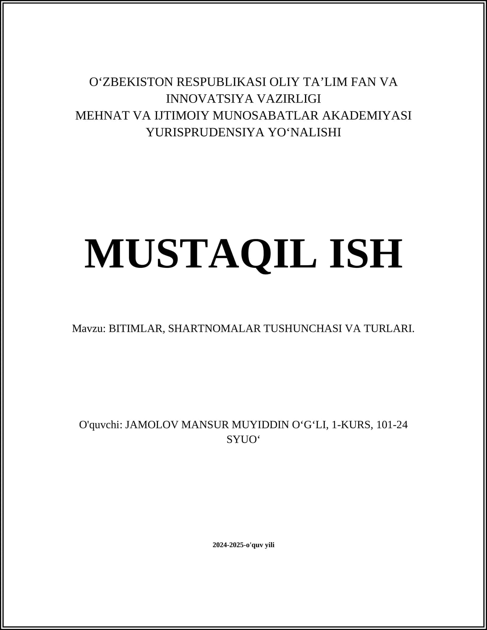 BITIMLAR, SHARTNOMALAR TUSHUNCHASI VA TURLARI