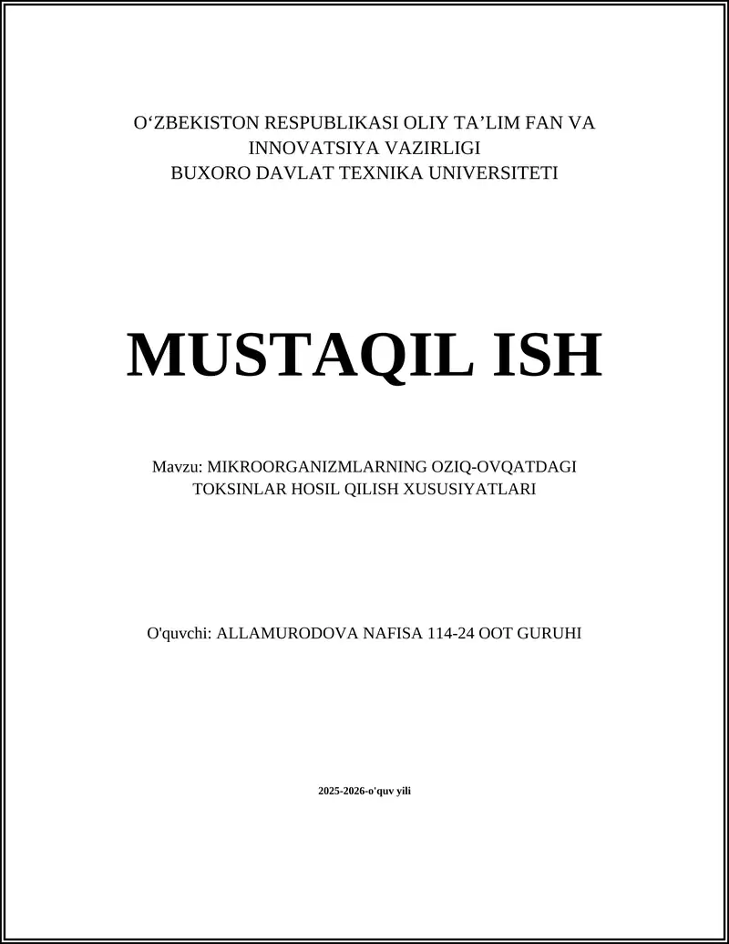 MIKROORGANIZMLARNING OZIQ-OVQATDAGI TOKSINLAR HOSIL QILISH XUSUSIYATLARI