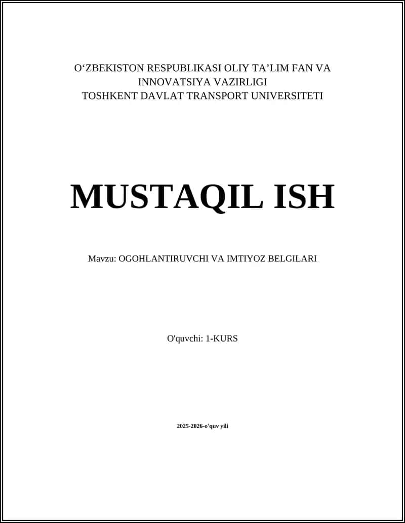 OGOHLANTIRUVCHI VA IMTIYOZ BELGILARI