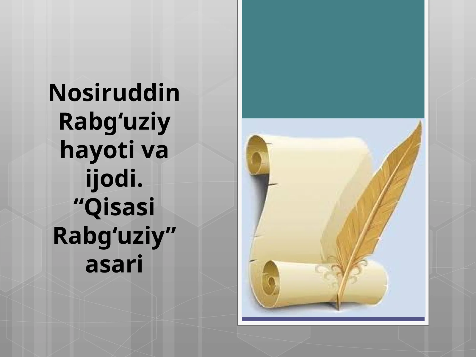 Nosiruddin Rabg‘uziy hayoti va ijodi. “Qisasi Rabg‘uziy” asari