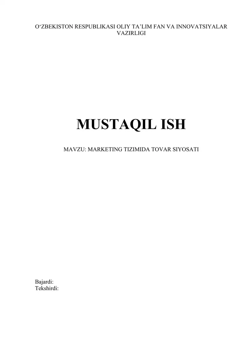 MARKETING TIZIMIDA TOVAR SIYOSATI. Mustaqil ish. Word