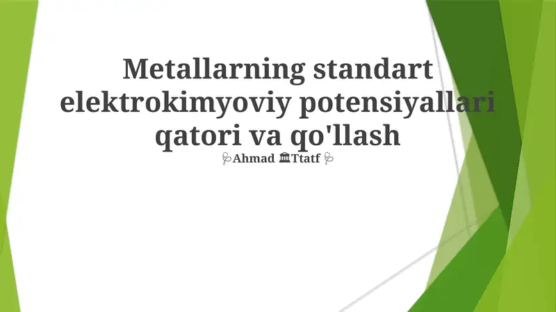 Metallarning standart elektrokimyoviy potensiyallari qatori va qo'llash