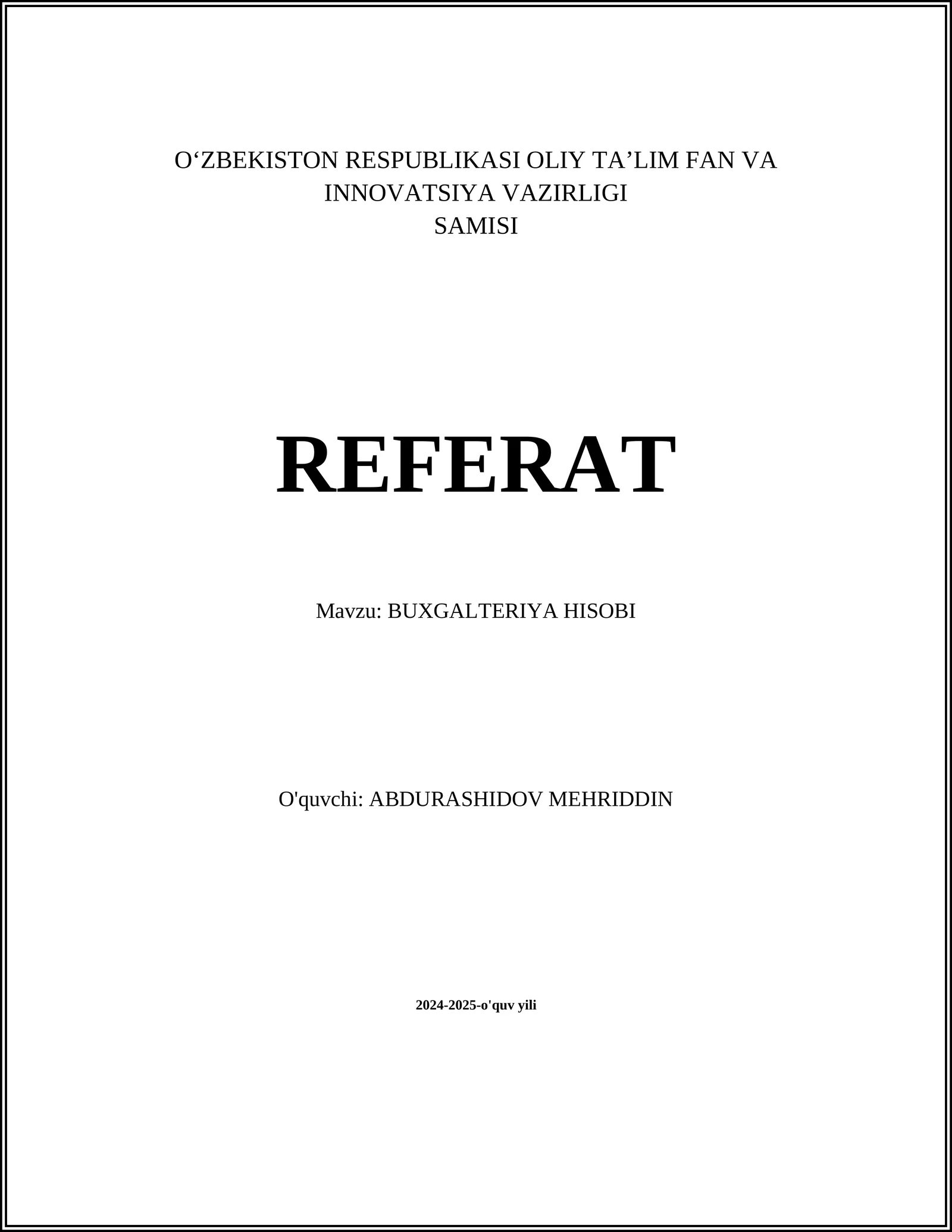 REFERAT Mavzu: BUXGALTERIYA HISOBI