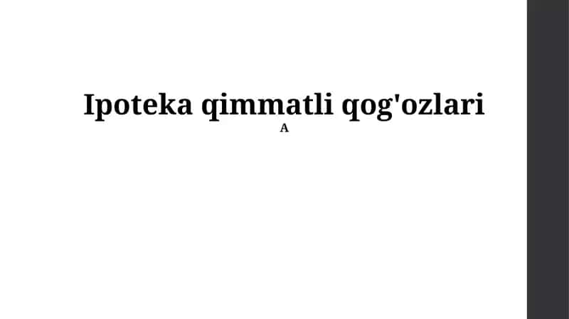 Ipoteka Qimmatli Qog'ozlari