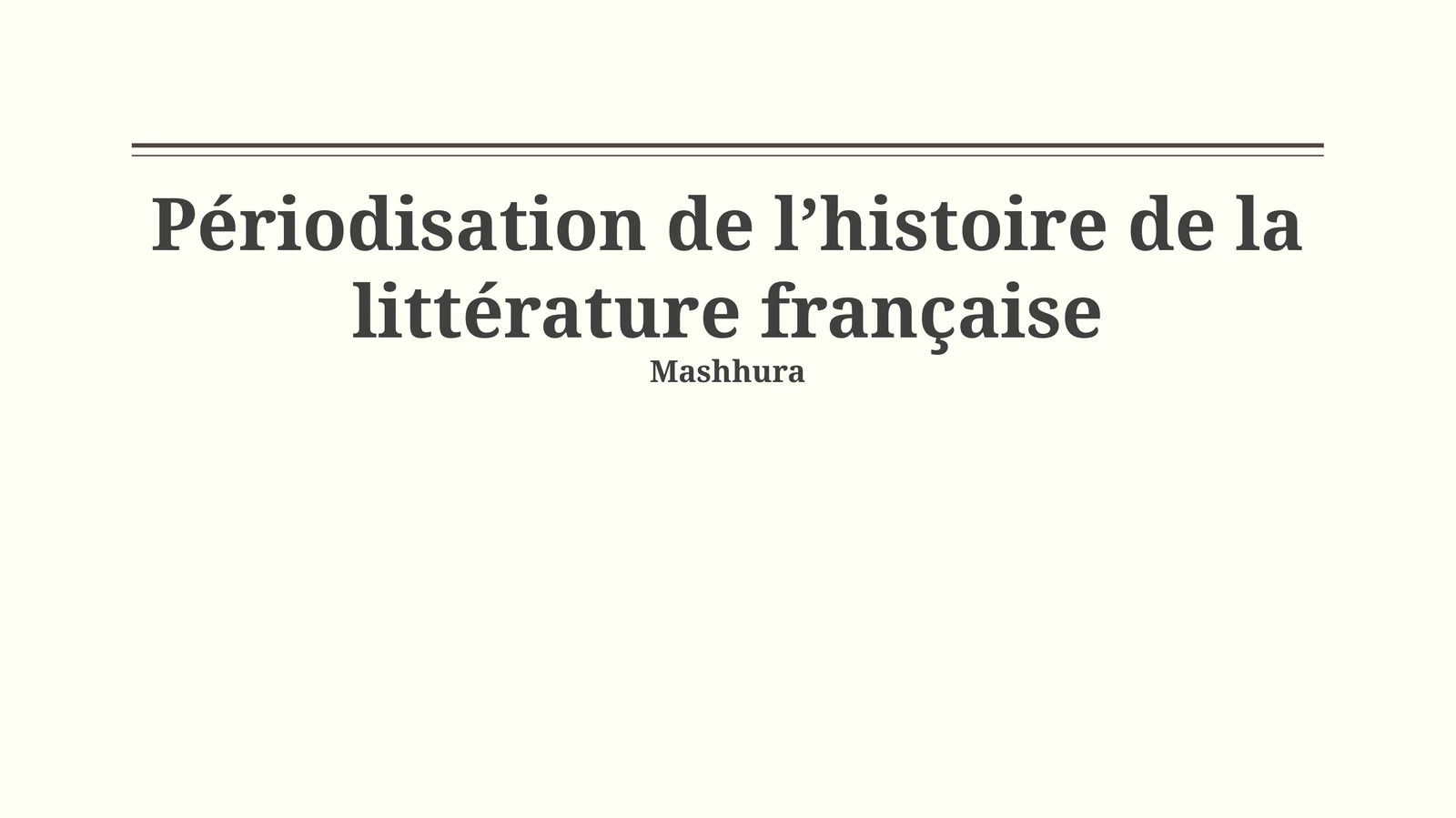 Périodisation de lʼhistoire de la littérature française