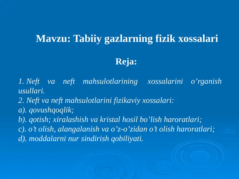 Tabiiygazlarning fizik xossalari