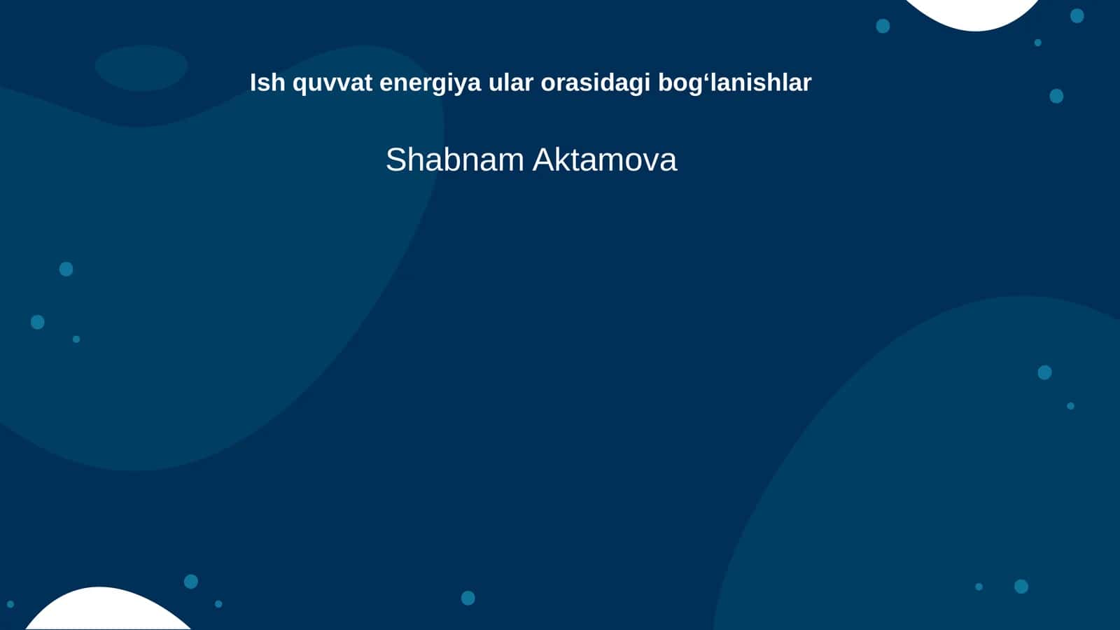 Ish quvvat energiya ular orasidagi bogʻlanishlar