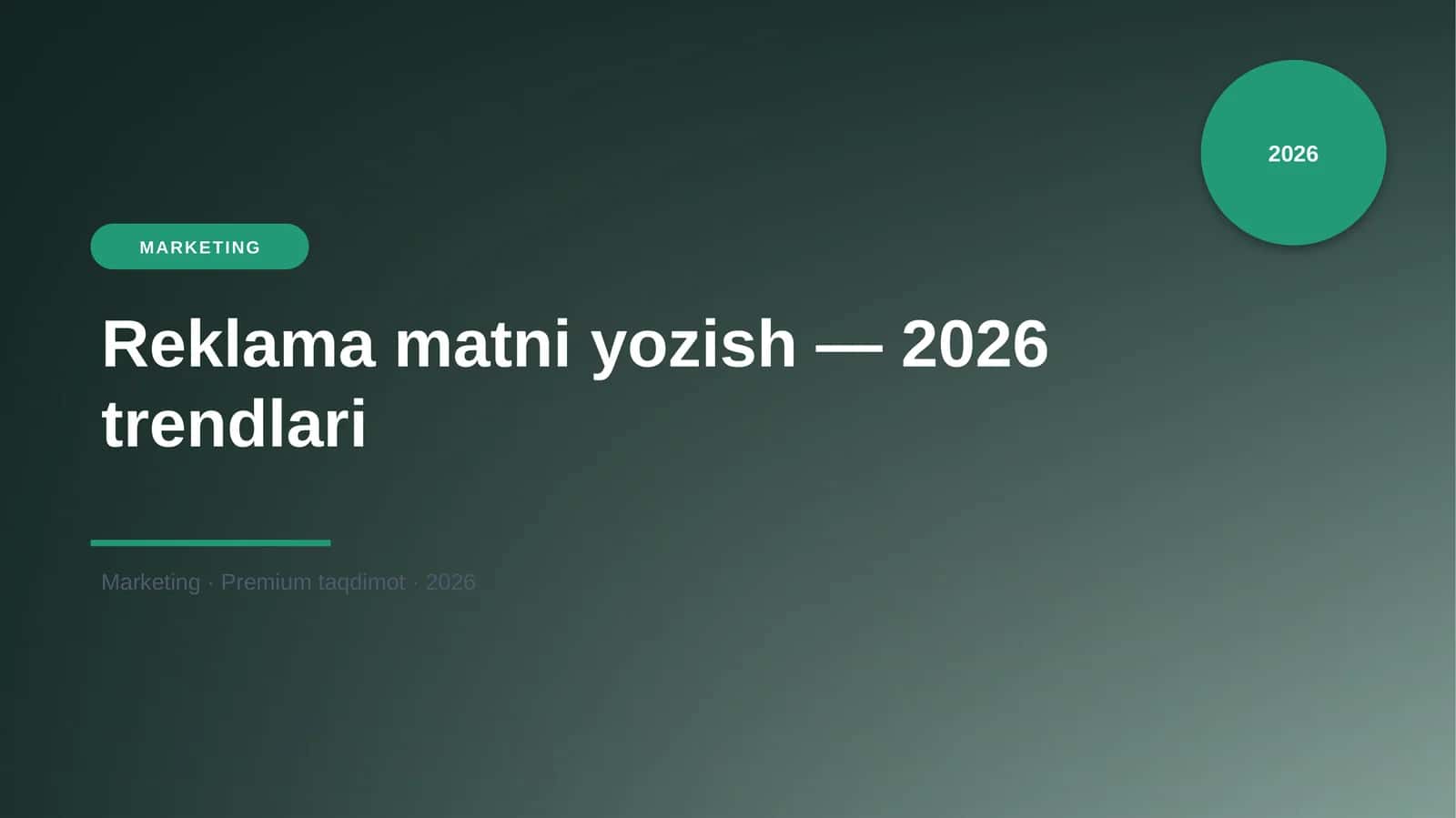 Reklama matni yozish — 2026 trendlari