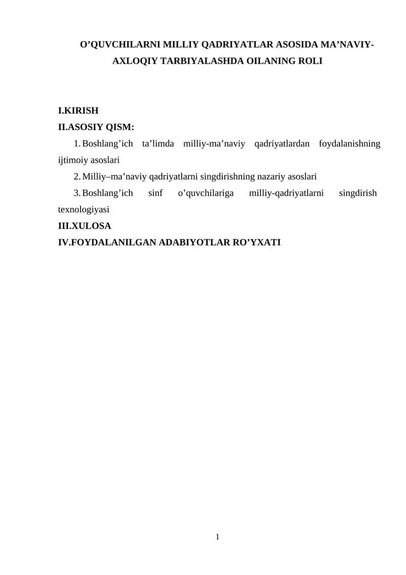 O’QUVCHILARNI MILLIY QADRIYATLAR ASOSIDA MA’NAVIY-AXLOQIY TARBIYALASHDA OILANING ROLI
