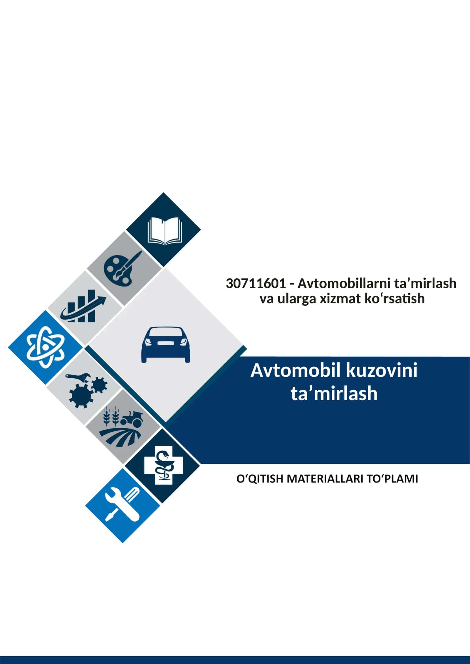 Avtomobil kuzovini ta’mirlash fanidan o‘qitish materiallari to‘plami