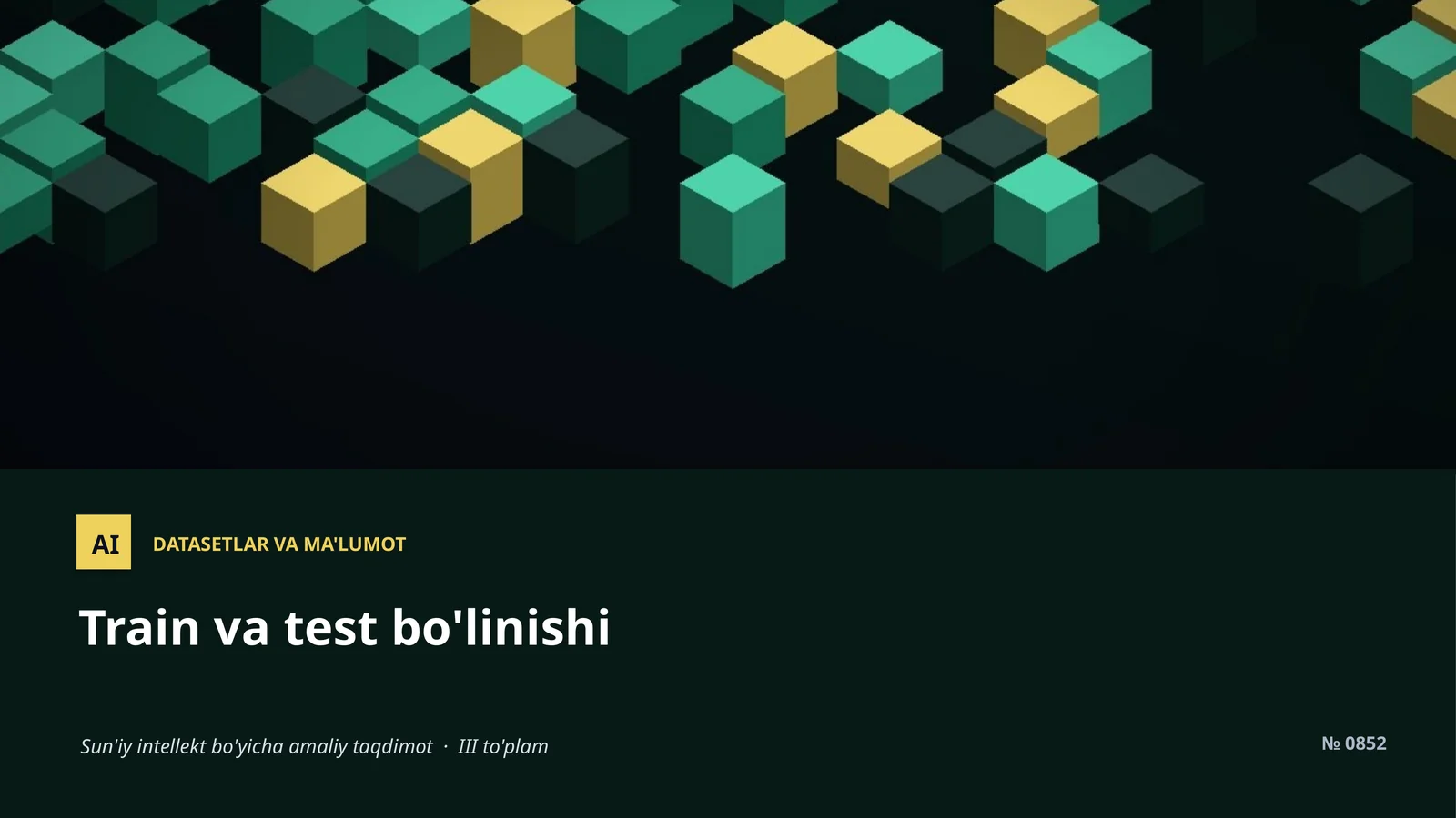 DATASETLAR VA MA'LUMOT