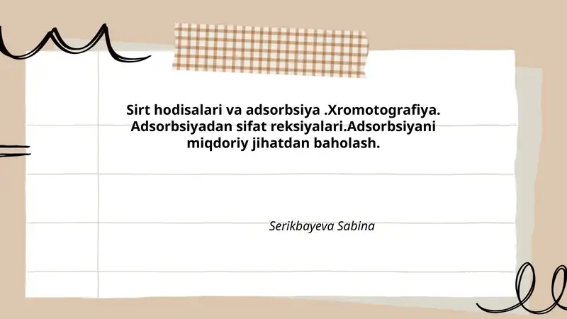 Sirt hodisalari va adsorbsiya.Xromotografiya