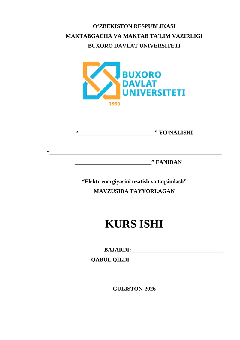 "Elektr energiyasini uzatish va taqsimlash" KURS ISHI