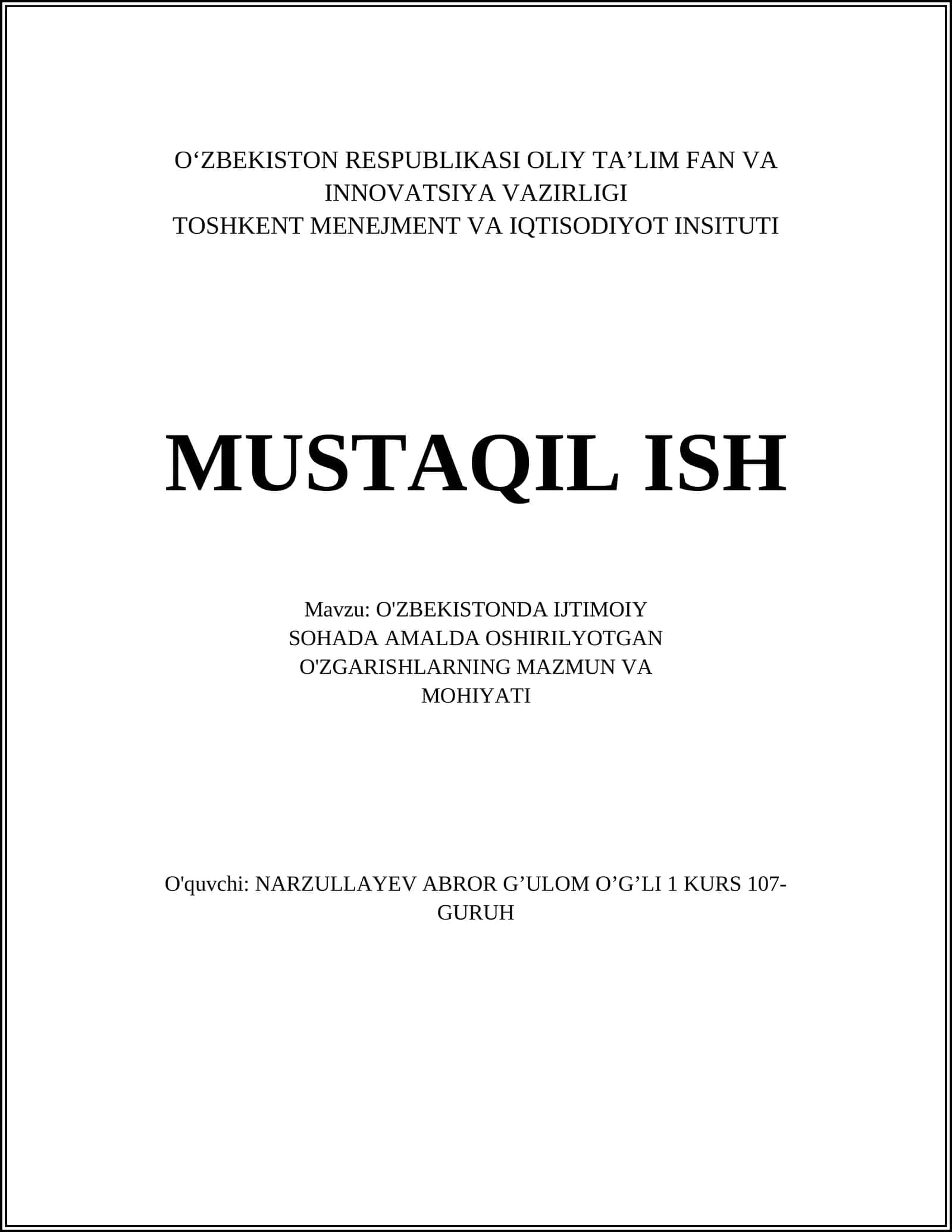 O'ZBEKISTONDA IJTIMOIY SOHADA AMALDA OSHIRILYOTGAN O'ZGARISHLARNING MAZMUN VA MOHIYATI
