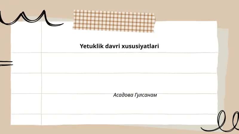 Yetuklik davri xususiyatlari