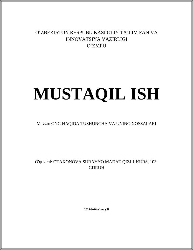ONG HAQIDA TUSHUNCHA VA UNING XOSSALARI