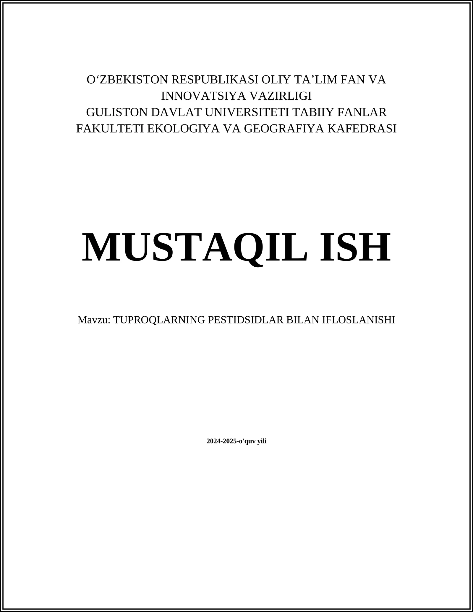 TUPROQLARNING PESTIDSIDLAR BILAN IFLOSLANISHI
