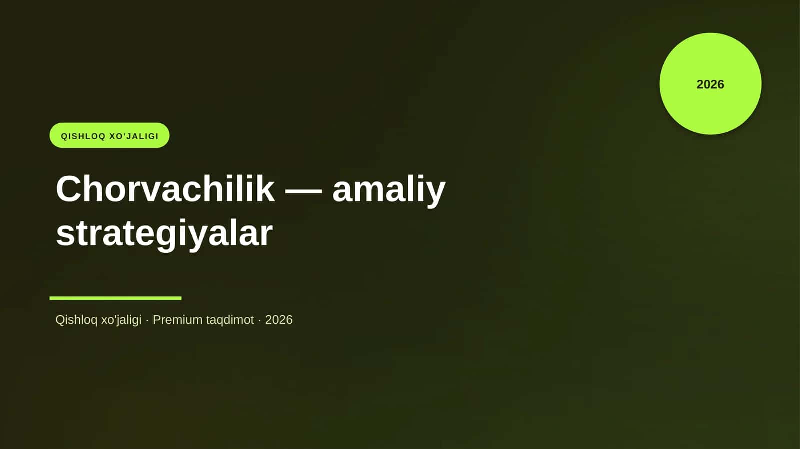 Chorvachilik — amaliy strategiyalar