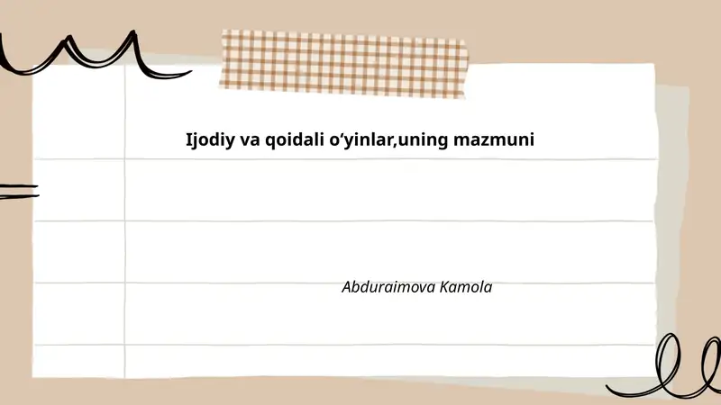 Ijodiy va qoidali oʻyinlar,uning mazmuni Abduraimova Kamola