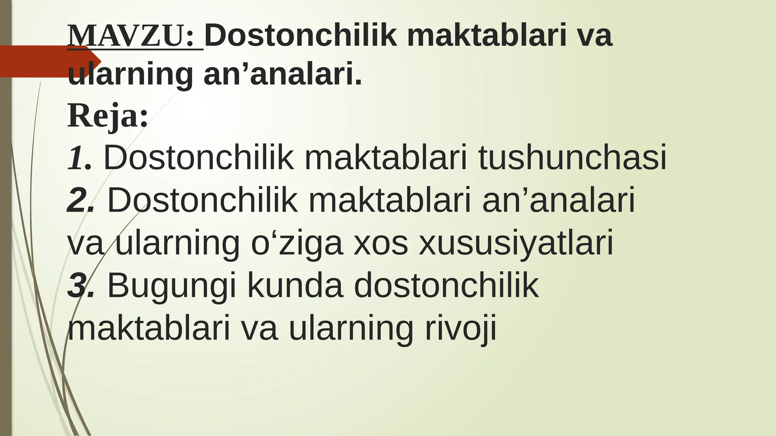 Dostonchilik maktablari va ularning an’analari