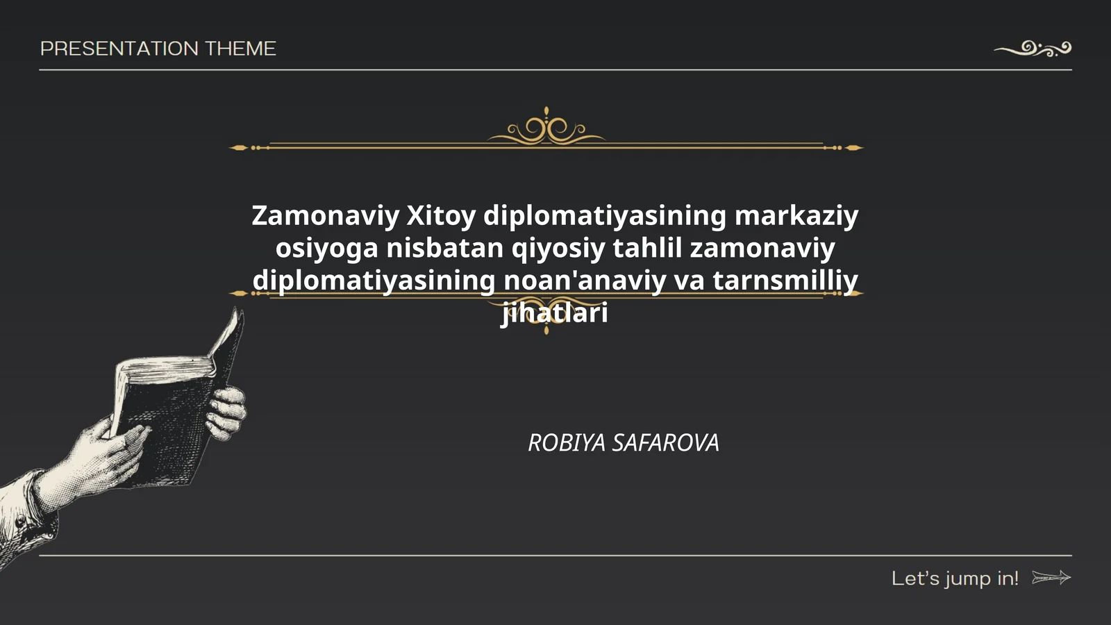 Zamonaviy Xitoy diplomatiyasining markaziy osiyoga nisbatan qiyosiy tahlil zamonaviy diplomatiyasining noan'anaviy va tarnsmilliy jihatlari