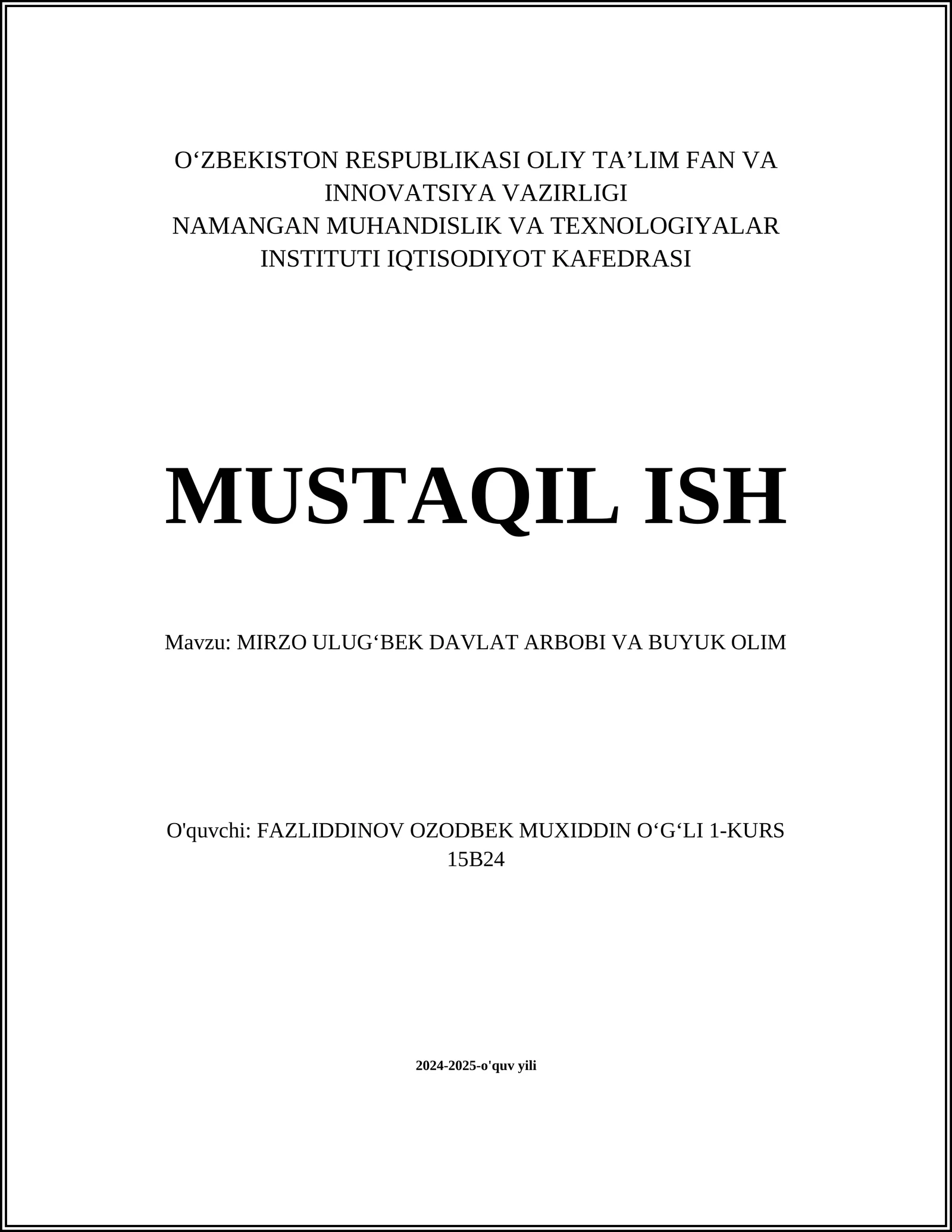 MIRZO ULUGʻBEK DAVLAT ARBOBI VA BUYUK OLIM