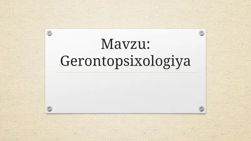 GERONTOPSIXOLOGIYA
