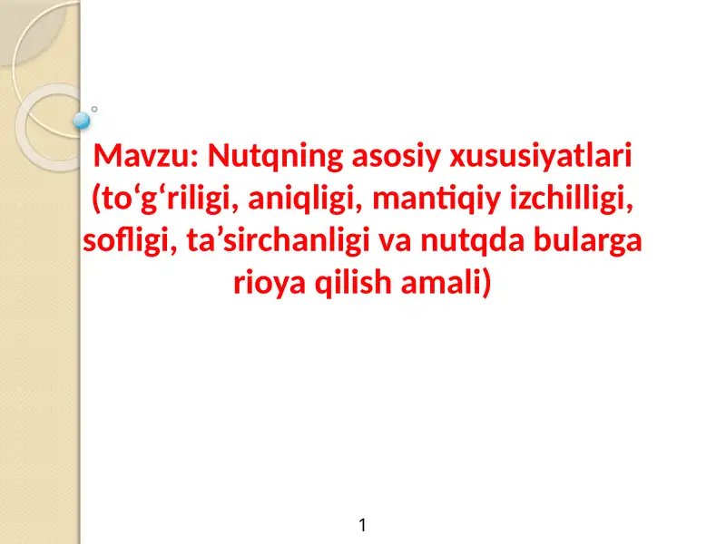 Nutqning asosiy xususiyatlari