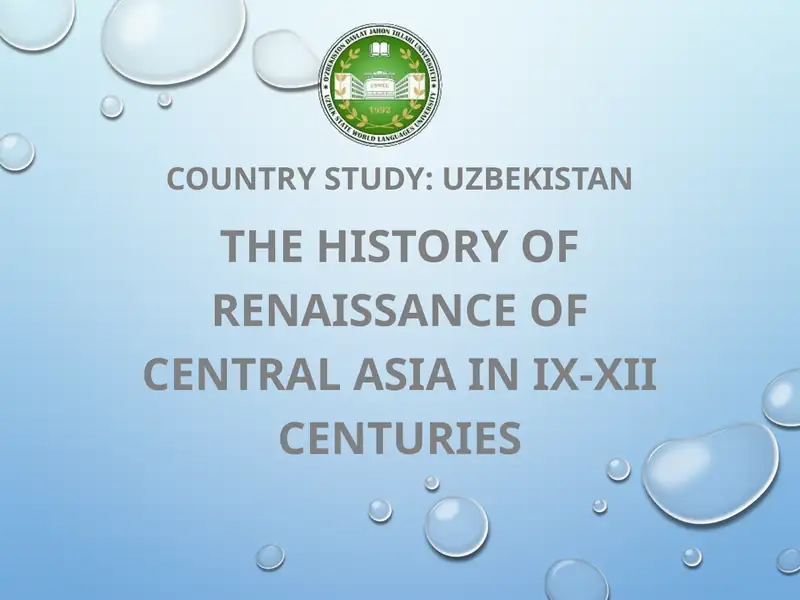 The history of Renaissance of Central Asia in IX-XII centuries