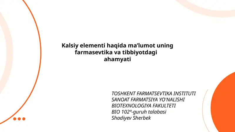 Kalsiy elementi haqida ma’lumot uning farmasevtika va tibbiyotdagi ahamyati