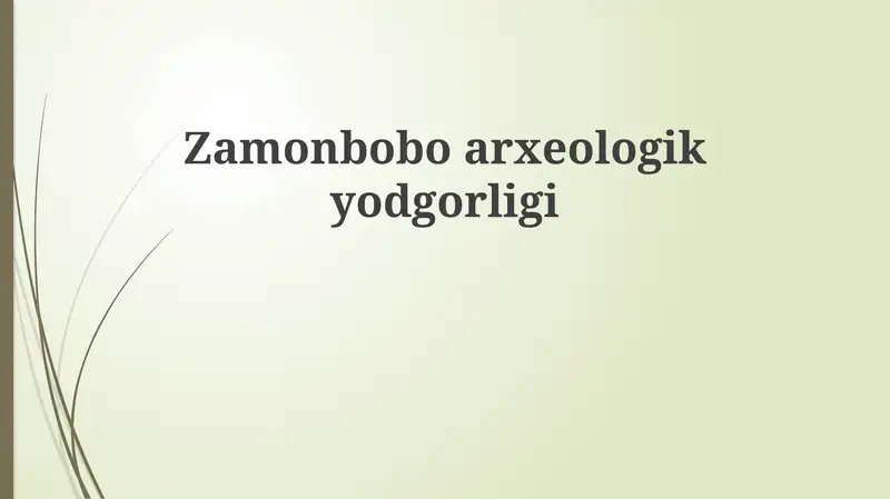 Zamonboboarxeologikyodgorligi