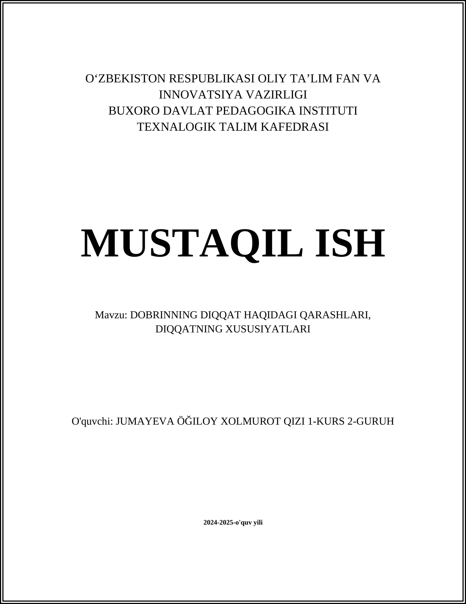 DOBRINNING DIQQAT HAQIDAGI QARASHLARI, DIQQATNING XUSUSIYATLARI