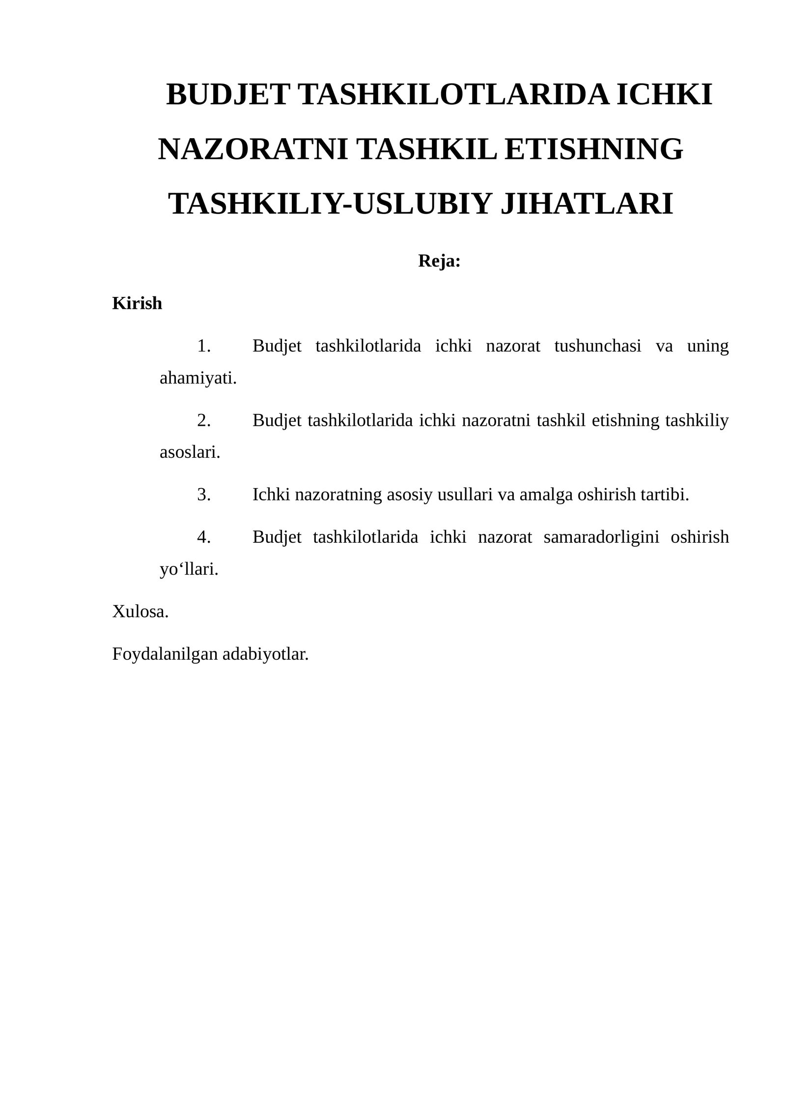 BUDJET TASHKILOTLARIDA ICHKI NAZORATNI TASHKIL ETISHNING TASHKILIY-USLUBIY JIHATLARI