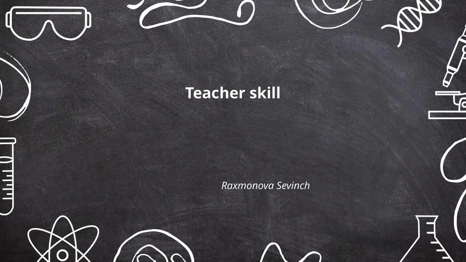 Teacher skill