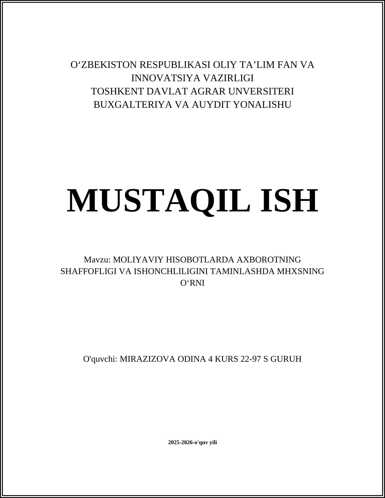 Moliyaviy hisobotlarda axborotning shaffofligi va ishonchligini taminlashda MHXSNing o‘rni
