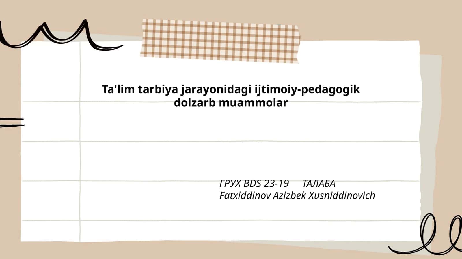 Ta'lim tarbiya jarayonidagi ijtimoiy-pedagogik dolzarb muammolar