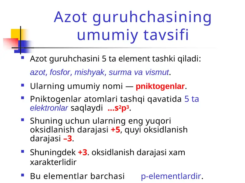 Azot guruhchasining umumiy tavsifi
