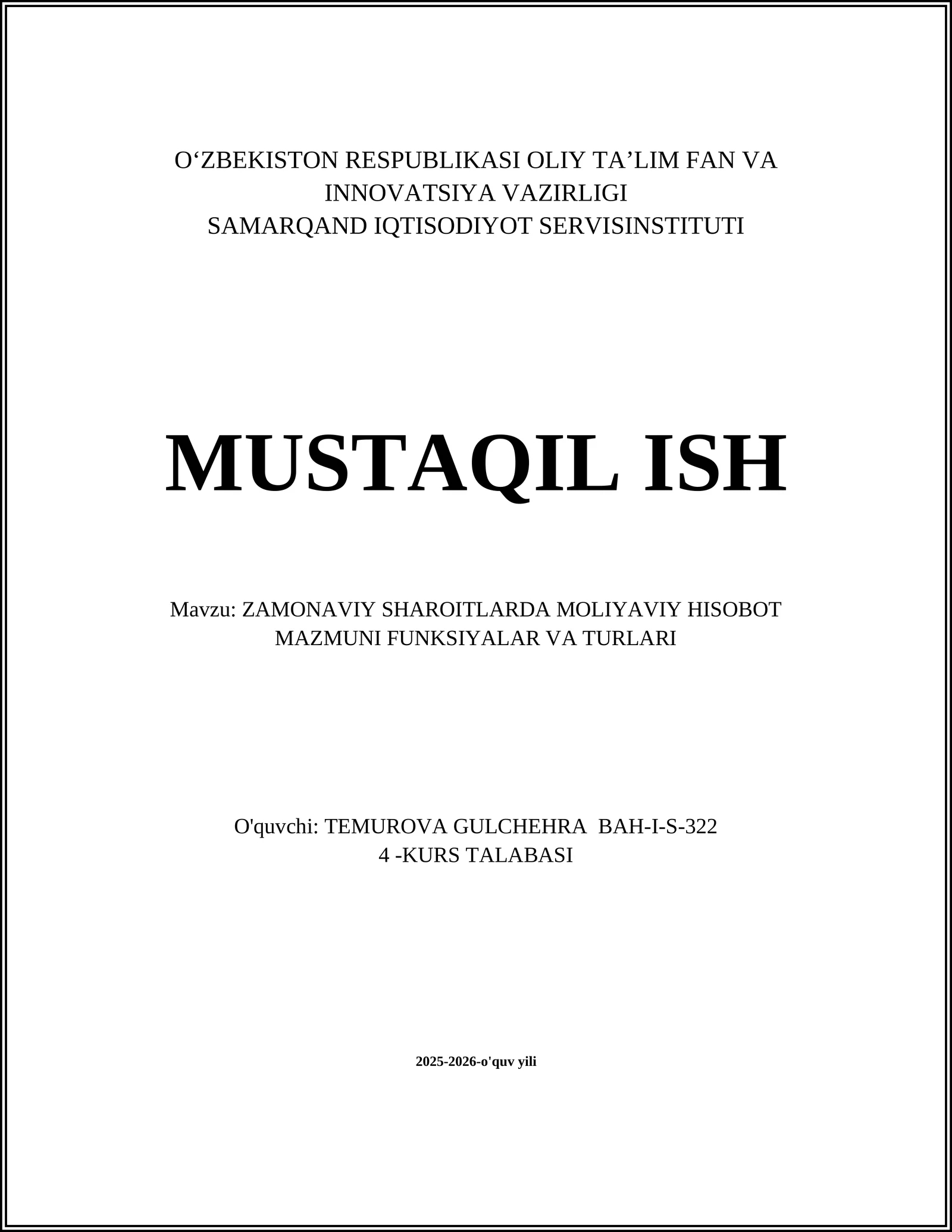 ZAMONAVIY SHAROITLARDA MOLIYAVIY HISOBOT MAZMUNI FUNKSIYALAR VA TURLARI
