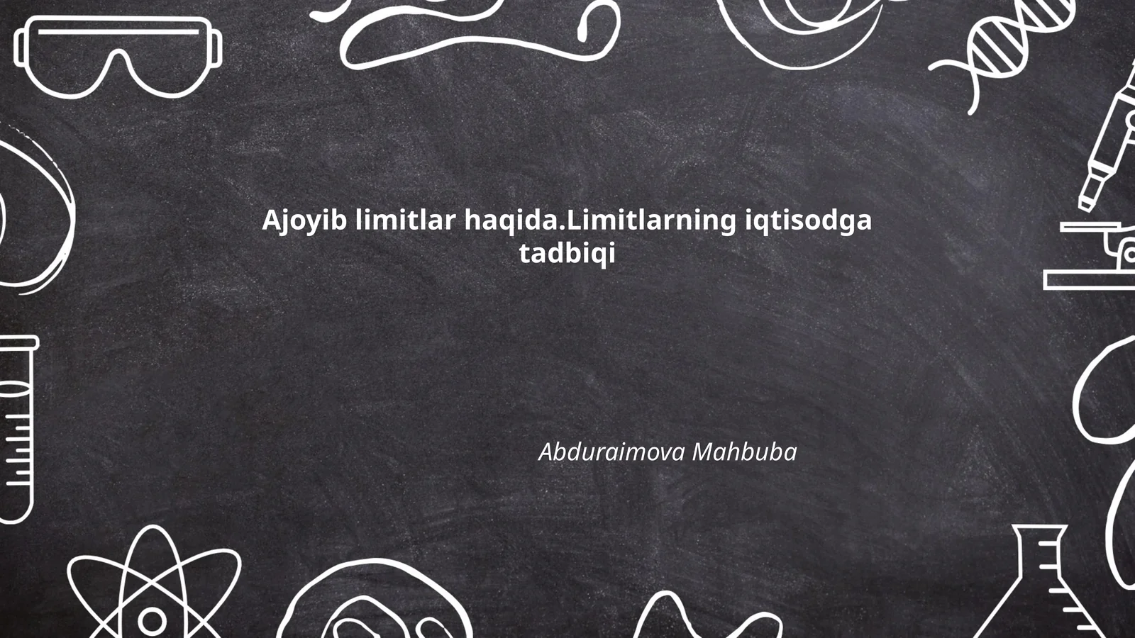 Ajoyib limitlar haqida.Limitlarning iqtisodga tadbiqi