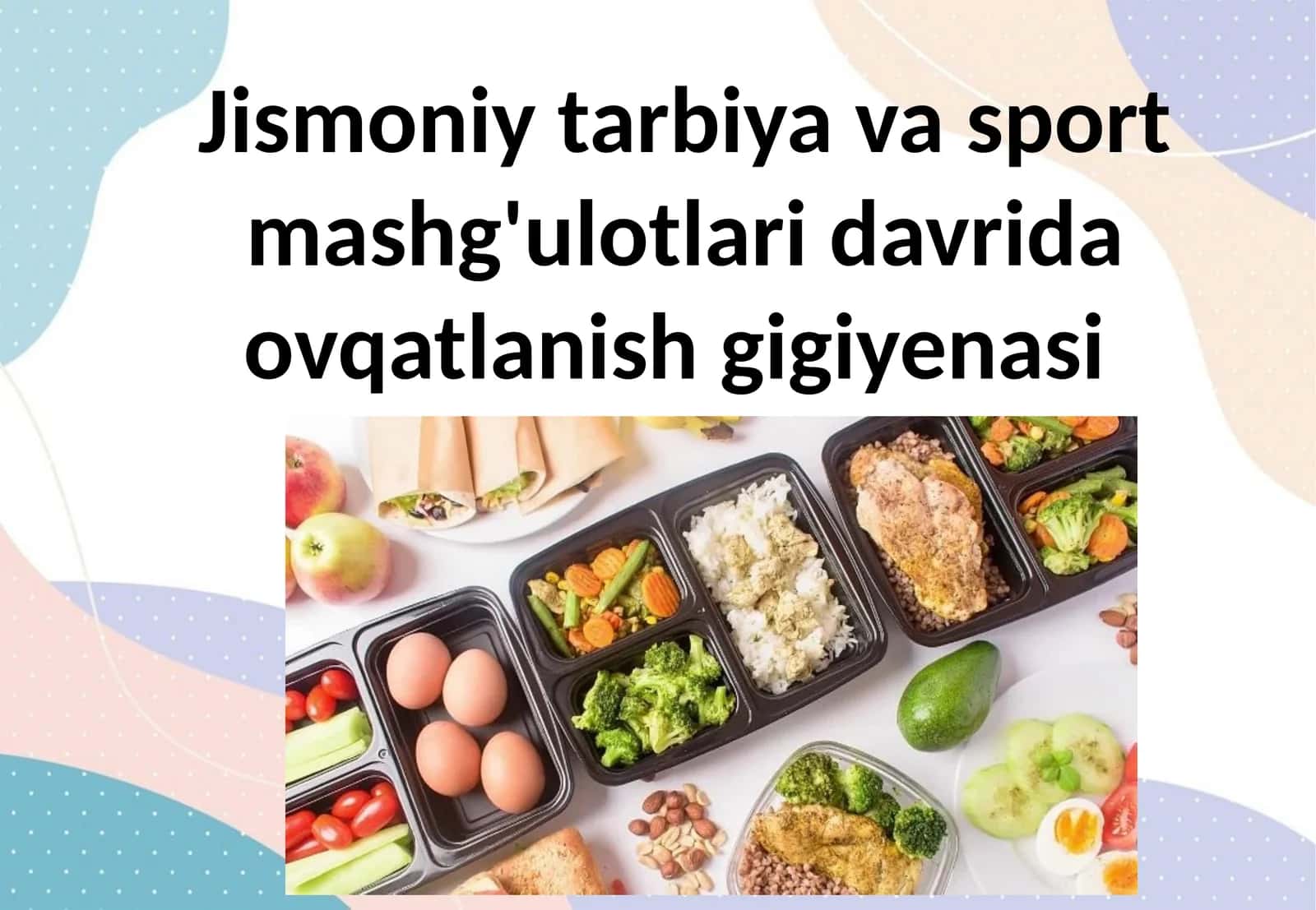 Jismoniy tarbiya va sport mashg'ulotlari davrida ovqatlanish gigiyenasi