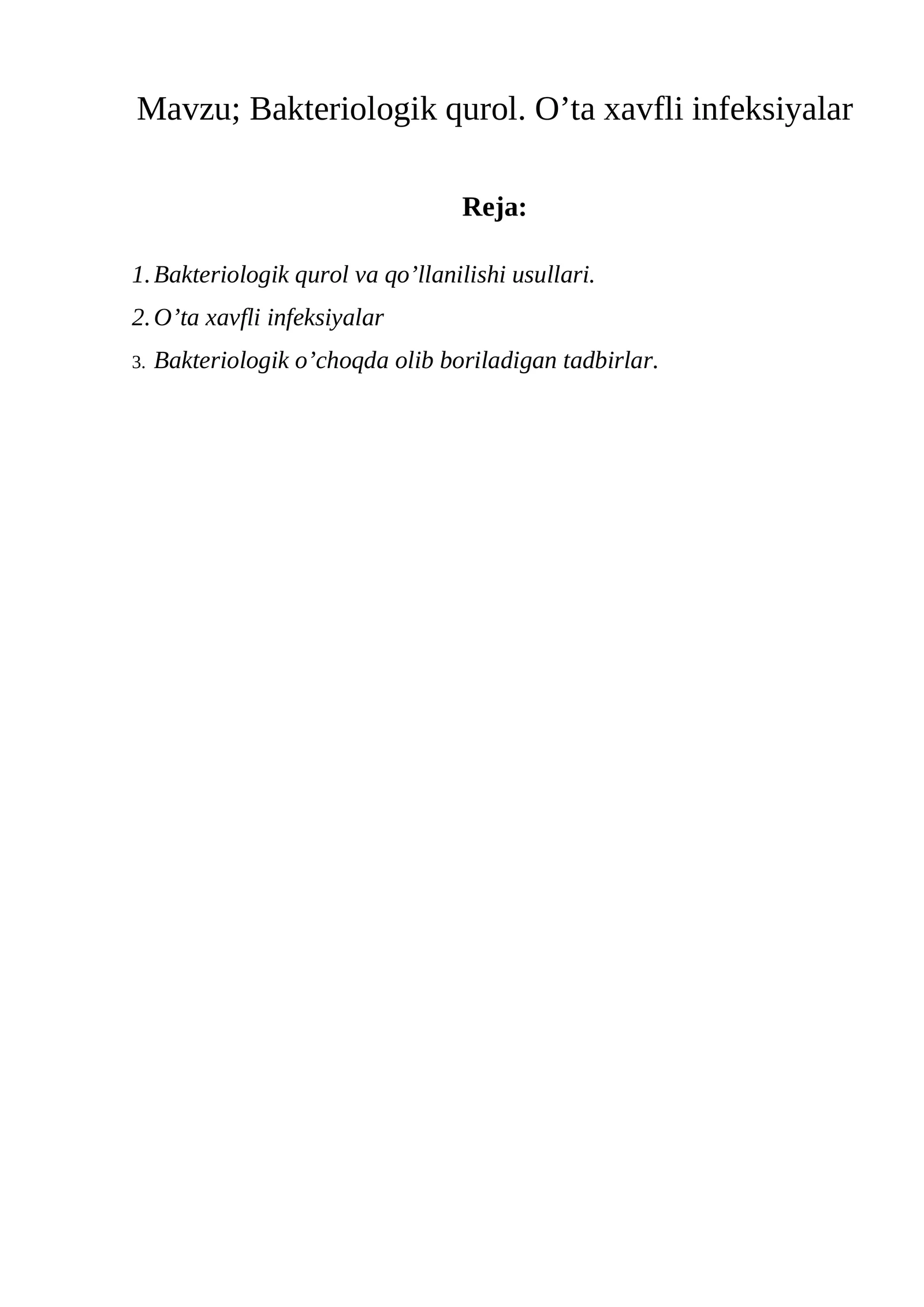 Bakteriologik qurol. O’ta xavfli infeksiyalar