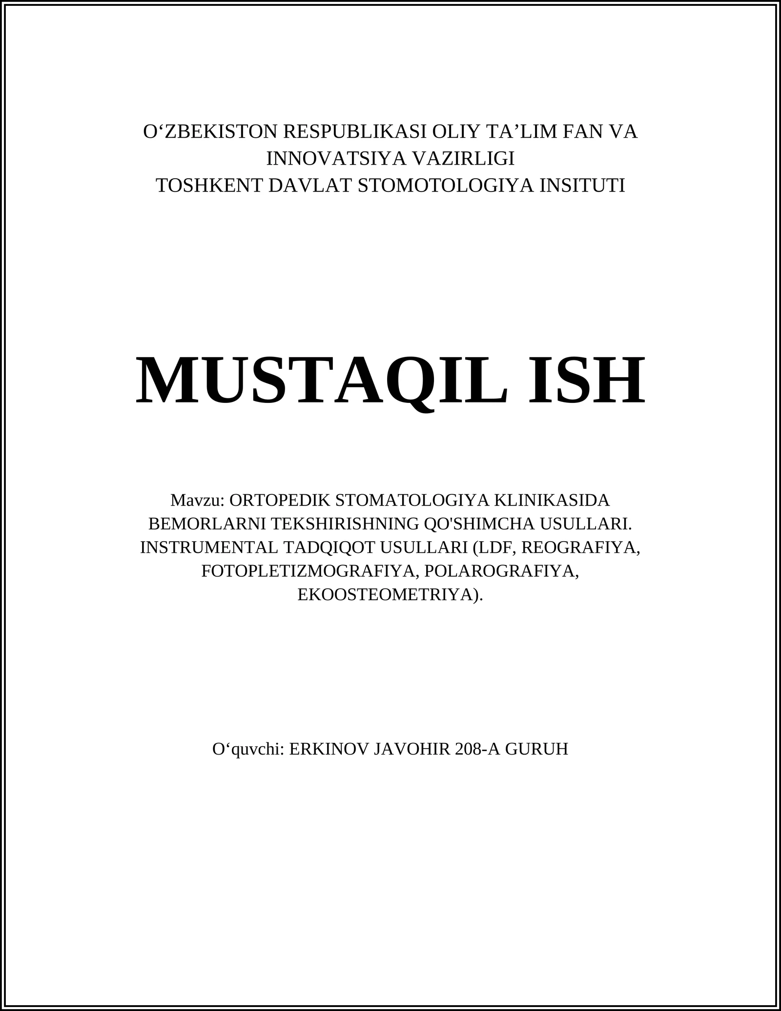 ORTOPEDIK STOMATOLOGIYA KLINIKASIDA BEMORLARNI TEKSHIRISHNING QO'SHIMCHA USULLARI