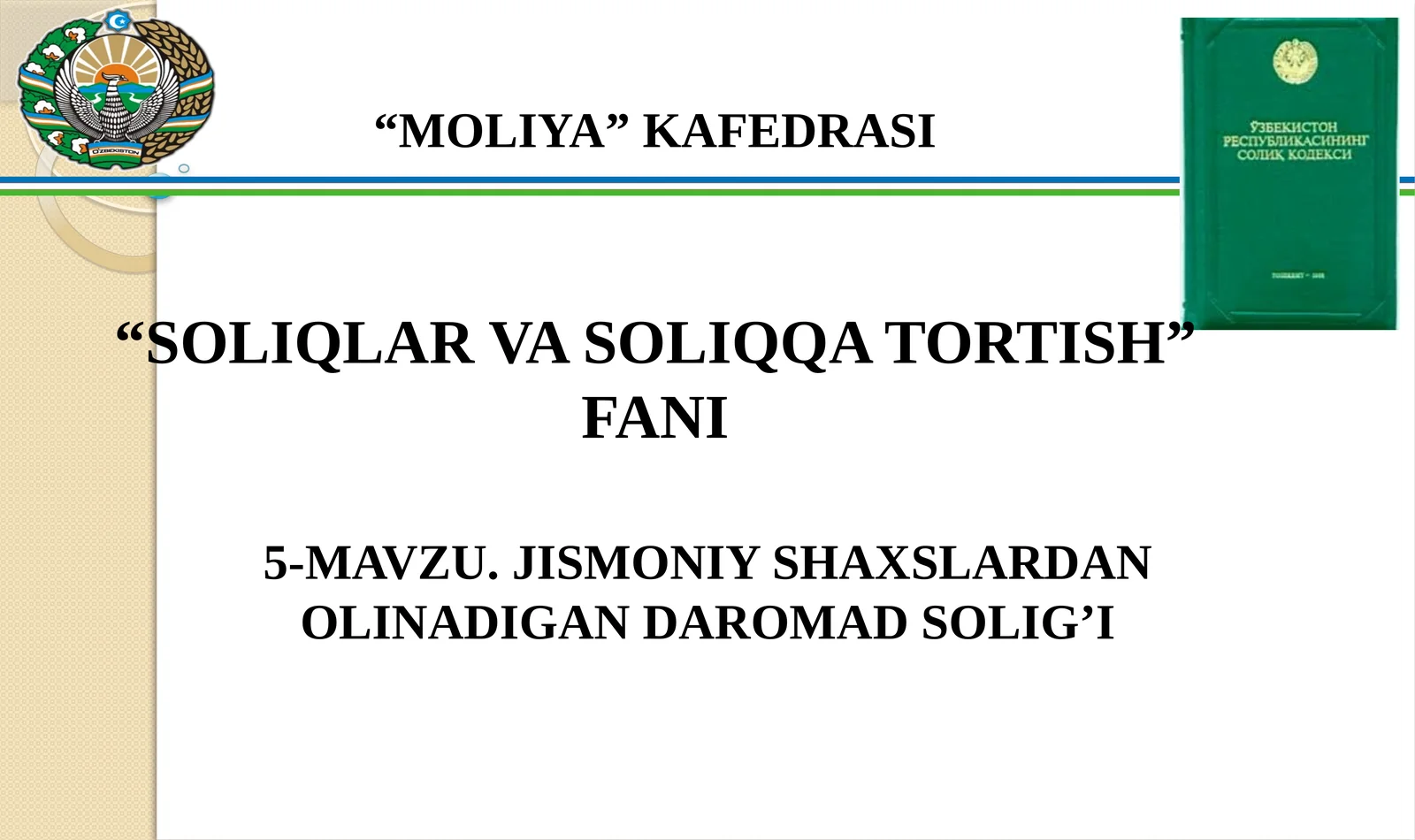 Jismoniy shaxslardan olinadigan daromad solig’i