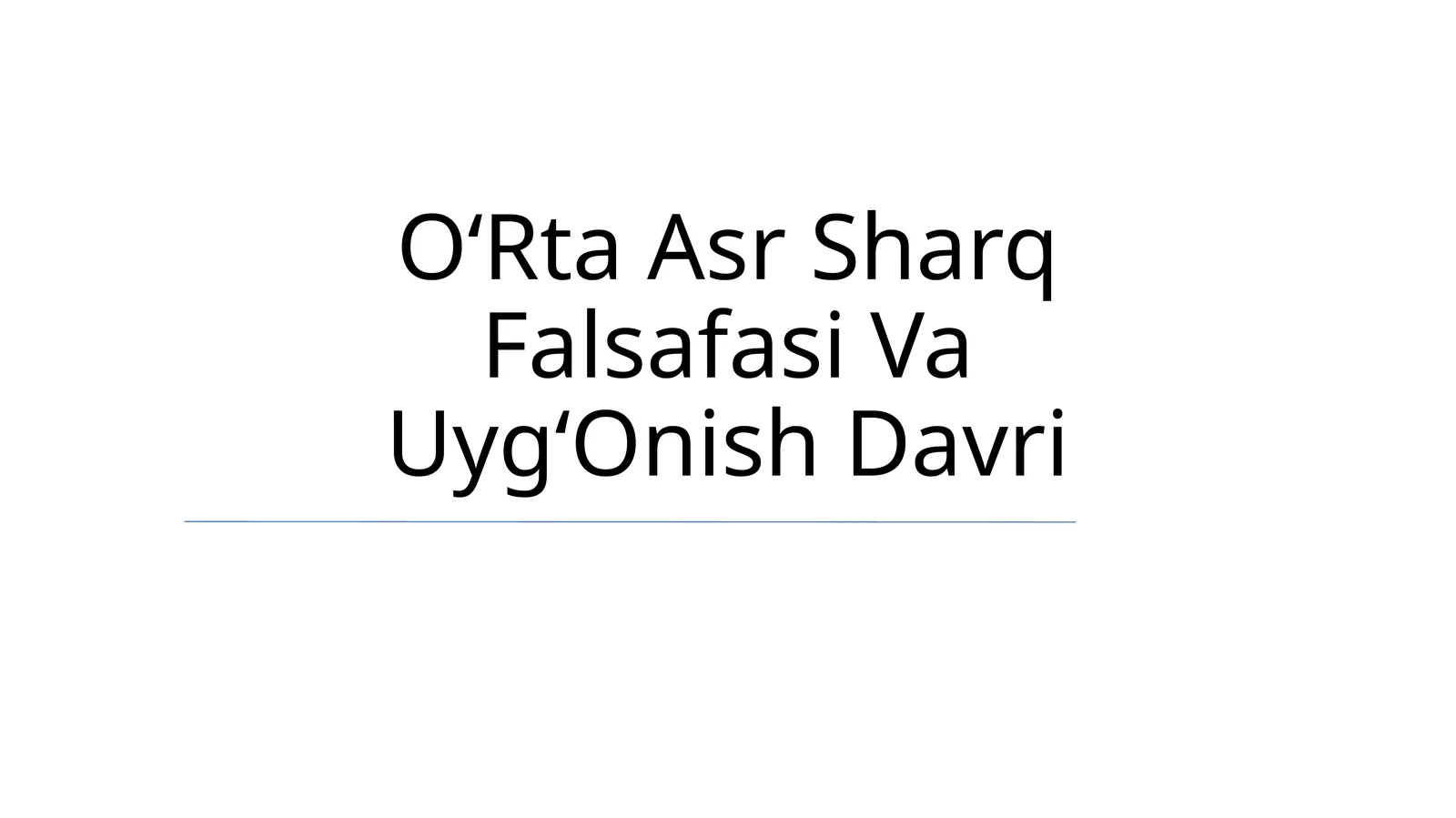 OʻRta Asr Sharq Falsafasi Va UygʻOnish Davri